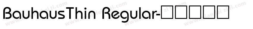 BauhausThin Regular字体转换